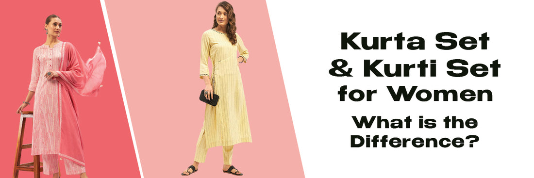 Kurta Set and Kurti Set for Women - What is the Difference?slider_item_KHiAHB