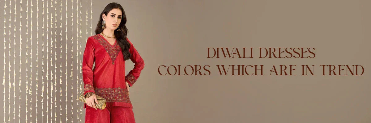 Diwali Dresses 