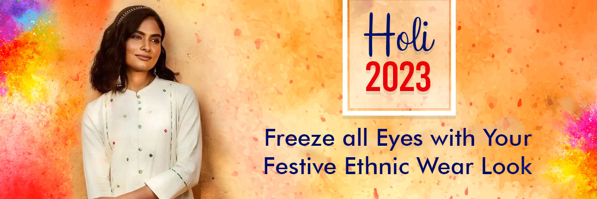 Holi 2023 Freeze all Eyes with Your Festive Ethnic Wear Look