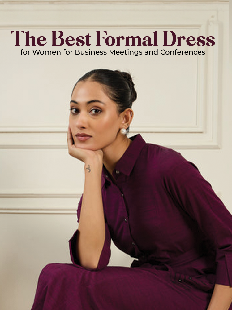 The Best Formal Dress for Women for Business Meetings and Conferences The Best Formal Dress for Women for Business Meetings and Conferences