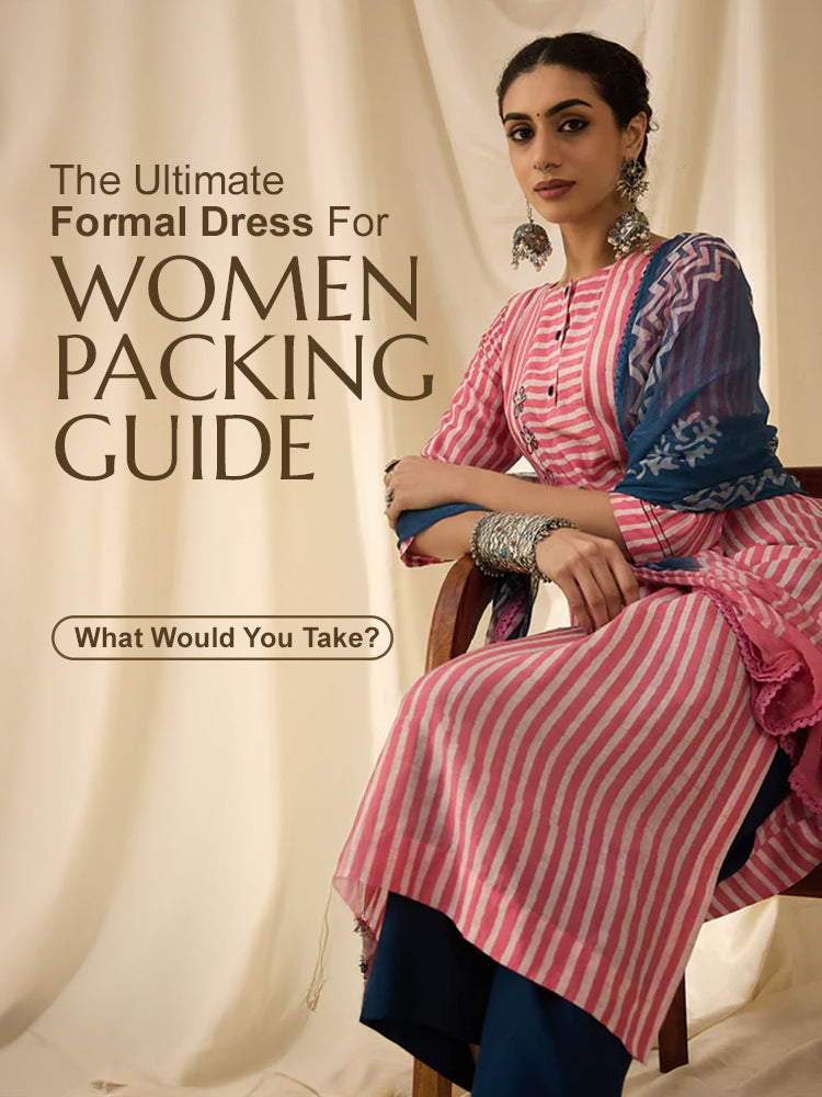 The Ultimate Formal Dress For Women Packing Guide: What Would You Take The Ultimate Formal Dress For Women Packing Guide: What Would You Take