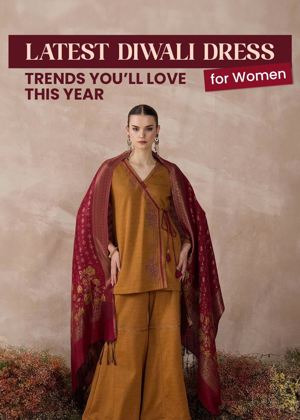 Latest Trends Of Diwali Dress for Women 2025 Latest Trends Of Diwali Dress for Women 2025